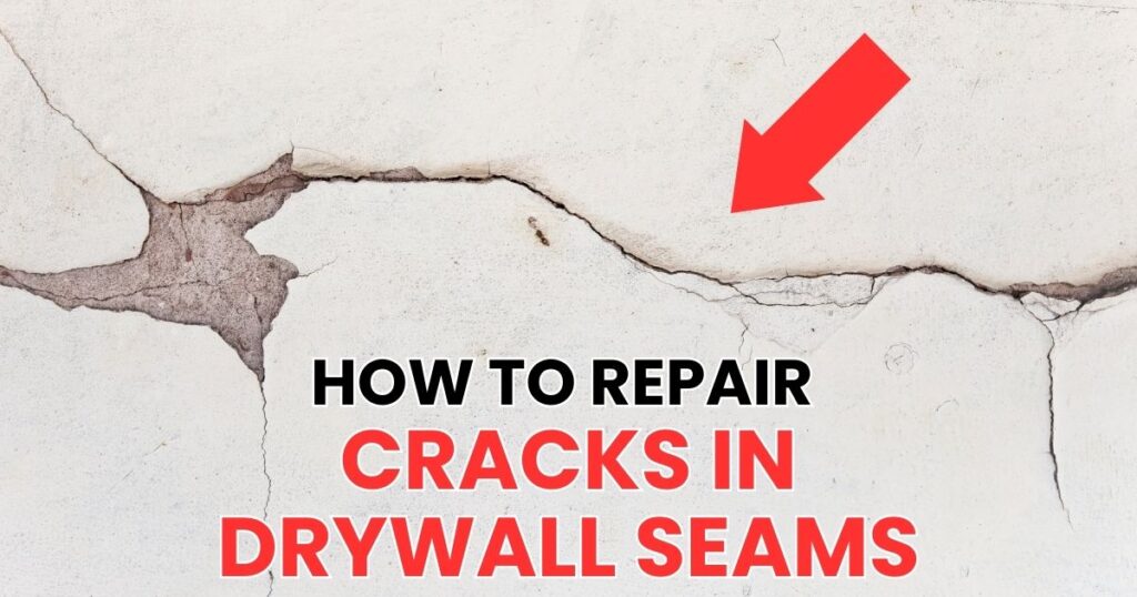 how to repair cracks in drywall seams