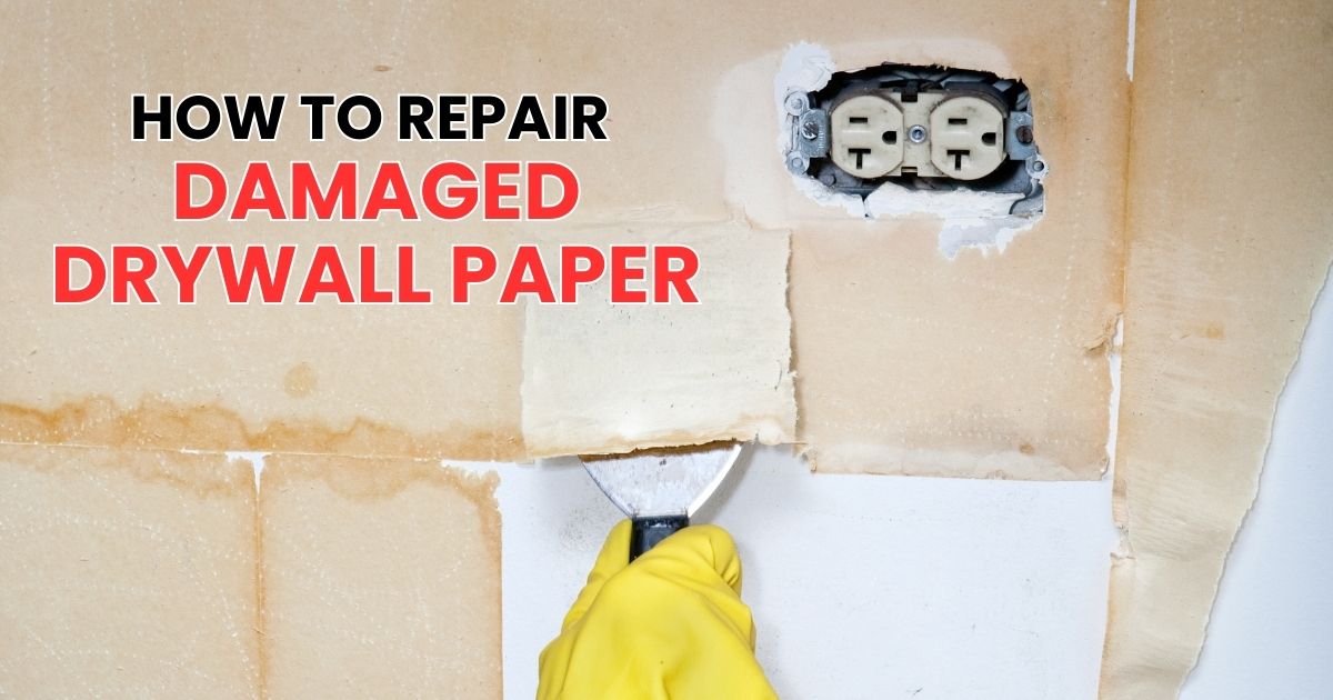 how to repair damaged drywall paper