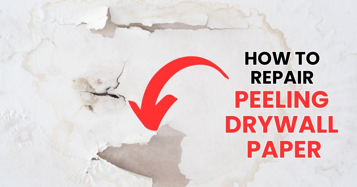 Stop The Peeling Madness How To Repair Peeling Drywall Paper