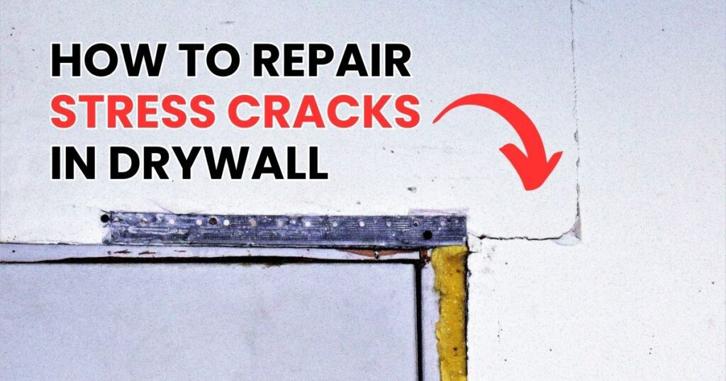 how to repair stress cracks in drywall