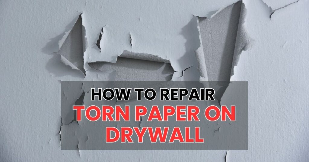 how to repair torn paper on drywall